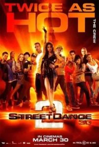 Street Dance 2 (2012) เต้นๆ โยกๆ ให้โลกทะลุ 2