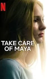 Take Care of Maya (2023) ใครจะดูแลมายา