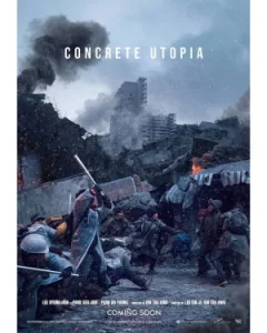 Concrete Utopia (2023) คอนกรีตยูโทเปีย วิมานกลางนรก