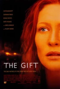 The Gift (2000) ลางสังหรณ์วิญญาณอำมหิต
