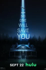 No One Will Save You (2023)