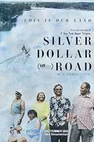 Silver Dollar Road (2023) ถนนซิลเวอร์ดอลลาร์