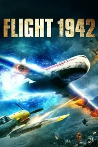 Flight World War II (2015) เที่ยวบินฝูงสงคราม