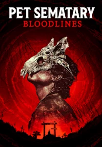 Pet Sematary Bloodlines (2023)