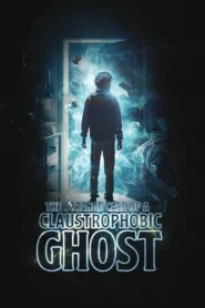 The Strange Case of a Claustrophobic Ghost (2023)