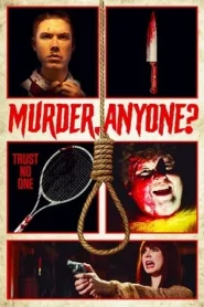 Murder Anyone (2022)