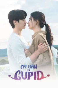 My Man Is Cupid (2023) ปิ๊งรักนายคิวปิด EP.1-16 (ตอนจบ)