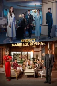 Perfect Marriage Revenge (2023) วิวาห์ลวง ชวนให้รัก EP.1-12 (จบ)